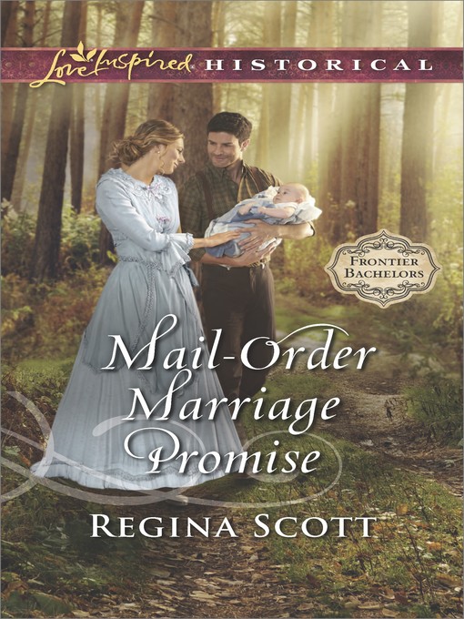 Title details for Mail-Order Marriage Promise by Regina Scott - Wait list